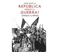 ¿por Que La Republica Perdio La Guerra?