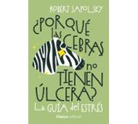 ¿por Que Las Cebras No Tienen Úlcera?