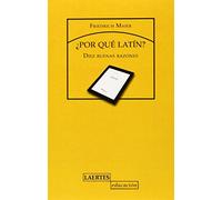 ¿por Que Latin?: Diez Buenas Razones