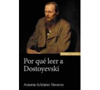 Por Que Leer A Dostoyevski