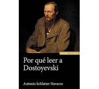 Por qué leer a Dostoyevski (ASTROLABIO LENGUA Y LITERATURA)