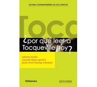 ¿Por qué leer a Tocqueville hoy?: 0 (Crítica y ensayo)