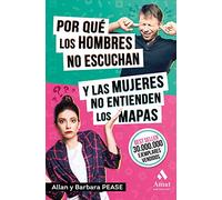 Por qué los hombres no escuchan y las mujeres no entienden los mapas (AMAT)