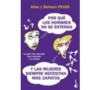 Por qué los hombres no se enteran y las mujeres siempre necesitan más zapatos (Humor)