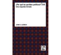 ¿por Que Los Partidos Politicos? Una Segunda Mirada