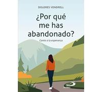 ¿por Que Me Has Abandonado?