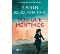 Por Que Mentimos - Novo Livro Da Série Will Trent (ebook)