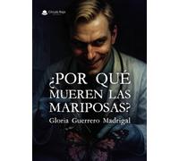 ¿Por qué mueren las mariposas?