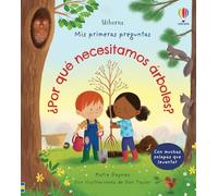 ¿Por qué necesitamos árboles? (Mis primeras preguntas)