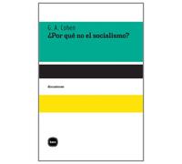 Por Que No El Socialismo
