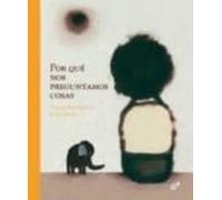 Por Qué Nos Preguntamos Cosas