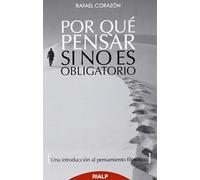 Por Qué Pensar Si No Es Obligatorio (Bolsillo)