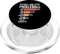 Por qué pierdo en Pickleball Player Humor divertido Pickleballers PopSockets PopGrip para MagSafe