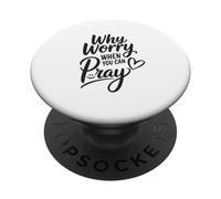 por qué preocuparse Cuando Puedes Orar PopSockets PopGrip Adhesivo