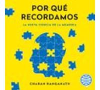 Por Qué Recordamos