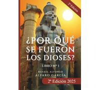 ¿Por qué se fueron los dioses? Libro 1