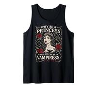 por qué ser una Princesa Cuando Puedes ser un Arte gótico Vampiro Camiseta sin Mangas