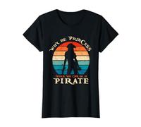 por qué ser una Princesa Cuando también Puedes ser un diseño Pirata Camiseta