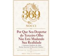 Por Que Seu Despertar do Terceiro Olho Não Está Mudando Sua Realidade: Liberte Contratos Sombrios da Alma e Mude para Sua Linha do Tempo Mais Elevada