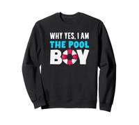 por qué sí Soy el Chico de la Piscina Divertido Chico de la Piscina Sudadera