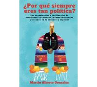 ¿Por qué siempre eres tan política?: Las experiencias y resiliencias de estudiantes mexicanxs, mexicoamericanxs y xicanxs en la educación superior