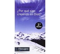 Por Que Sigo Creyendo En Dios (Espiritualidad)