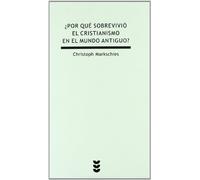 Por Que Sobrevivio El Cristianismo En El: 26 (Verdad e Imagen Minor)