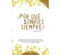 ¿Por Qué Sonríes Siempre? (Biografías y Testimonios)