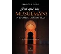 ¿por Qué Soy Musulmán?