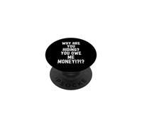 ¿por qué te escondes me debes Dinero Humor sarcástico Hombres PopSockets PopGrip Adhesivo