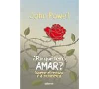 Por Que TEMO Amar? superar el rechazo y la indiferencia: 101 (Proyecto)