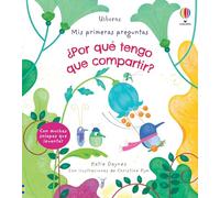 Mis Primeras Preguntas :¿por Que Tengo Que Compartir?