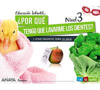¿Por qué tengo que lavarme los dientes? Nivel 3. (A la carta)