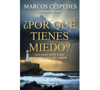 ¿POR QUÉ TIENES MIEDO?