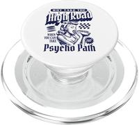 por qué Tomar la Carretera Cuando Puedes Tomar el Camino psicópata PopSockets PopGrip para MagSafe