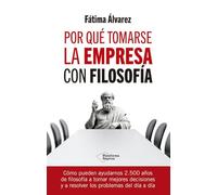 Por Que Tomarse La Empresa Con Filosofía