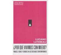 ¿POR QUE VIVIMOS CON MIEDO?