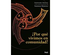 ¿Por qué vivimos en comunidad?