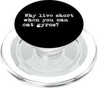 por qué Vivir Corto Cuando Puedes Comer Gyros Funny Gyro Minimalista PopSockets PopGrip para MagSafe