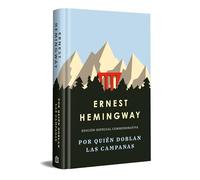 Por quién doblan las campanas (edición especial en tapa dura) (Best Seller | Ediciones Conmemorativas)