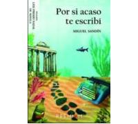Por si acaso te escribí | Miguel Sandín