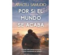 Por si el mundo se acaba