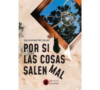 Por si las cosas salen mal