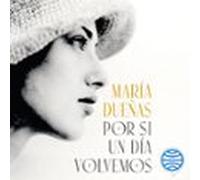 Por Si Un Día Volvemos (audiolibro)