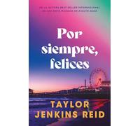 Por siempre, felices (NARRATIVA GENERAL)