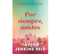 Por siempre, unidos (NARRATIVA GENERAL)