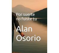 Por suerte no fuiste tu