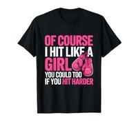 por Supuesto Que golpeé como una Chica Que también podrías boxear Camiseta