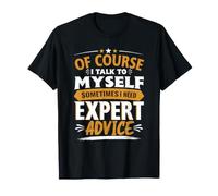 por Supuesto Que Hablo a mí Mismo Humor sarcástico Divertido Camiseta
