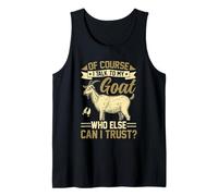 por Supuesto Que Hablo con mi Cabra ¿En quién más Puedo Confiar? Camiseta sin Mangas